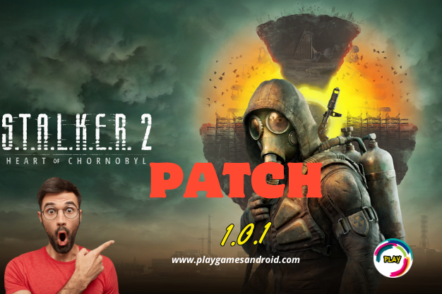 STALKER 2 Patch 1.0.1 details and fixes