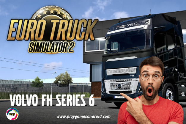 New Volvo FH trucks in Euro Truck Simulator 2